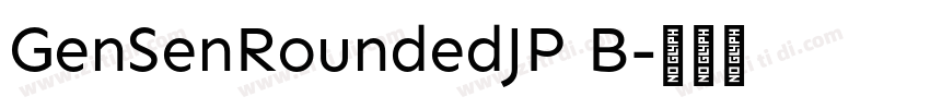 GenSenRoundedJP B字体转换